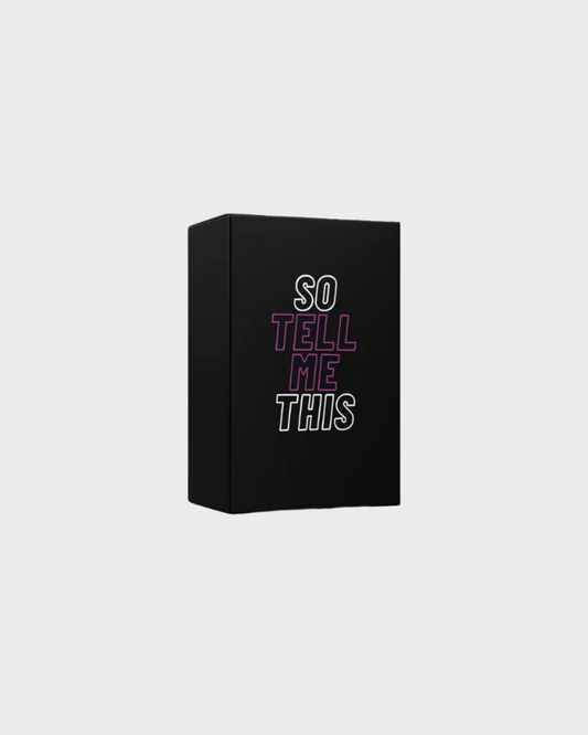 Black box with 'SO TELL ME THIS' text on a white background